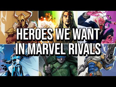 Even...More...Heroes...We Want...in Marvel Rivals