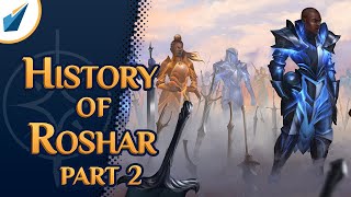 The True History of Roshar: Part 2 | Wind and Truth Shardcast