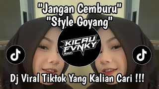 DJ DULU PUTUS ITU MAU MU||DJ JANGAN CEMBURU  VIRAL TIKTOK TERBARU FYP
