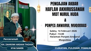 FULL KABUT HAFLAH MDT NURUL HUDA & PONPES ANWARUL MUQODDAS || BERSAMA KH ZAHROWI ARDIAN THOHIR