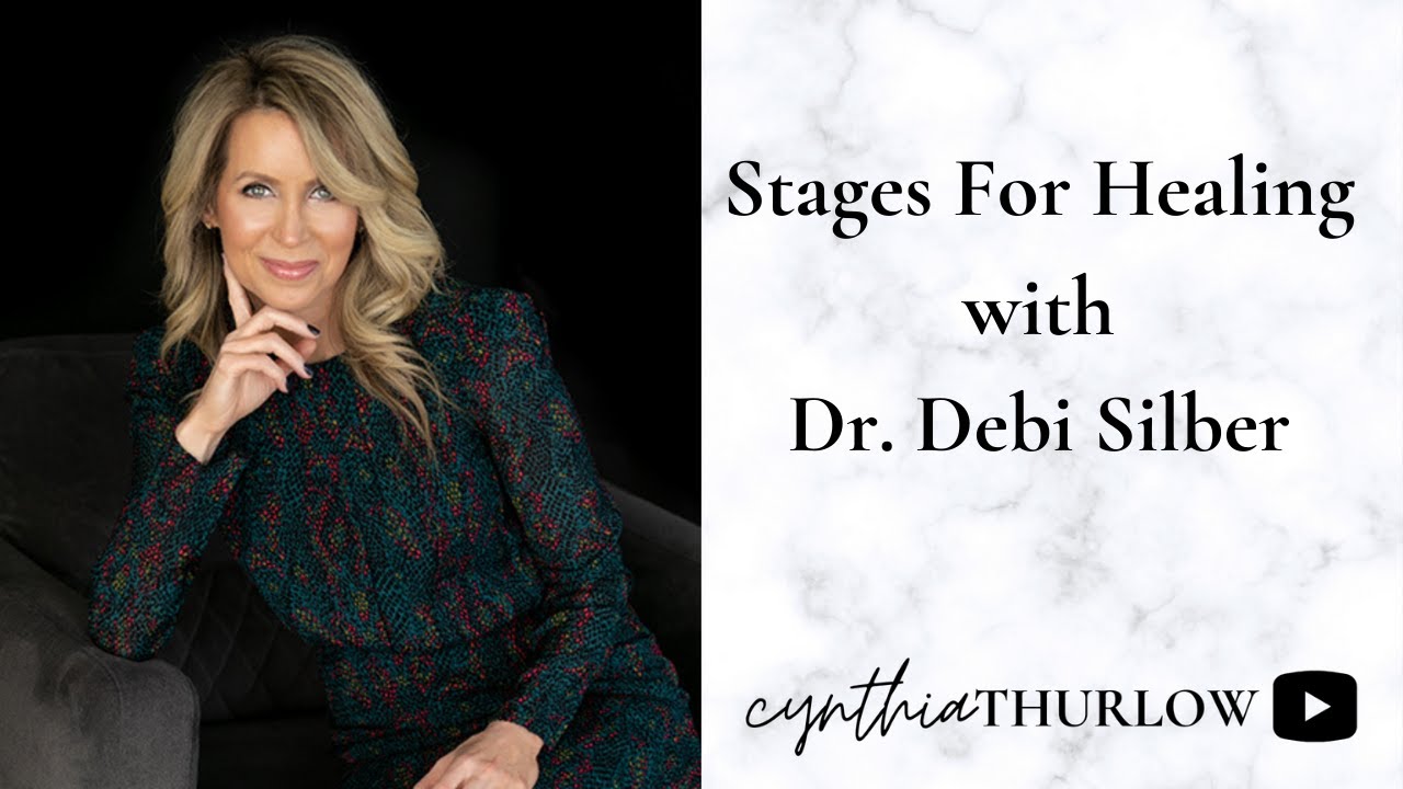 Stages For Healing From Post Betrayal Syndrome with Dr. Debi Silber