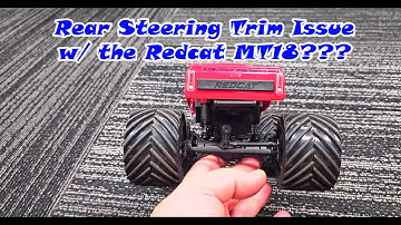 Redcat MT-18 Rear Steering Trim Issue???