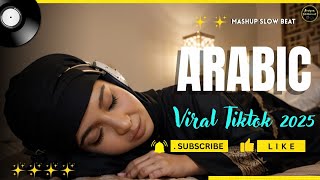 Download Lagu Arabic Songs Full Album 2025 🎶 Top Arabic Songs | Lo-fi | Kumpulan Lagu Arab Viral Trending Tiktok MP3