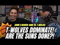 Wolvessuns review are the suns done after game 2