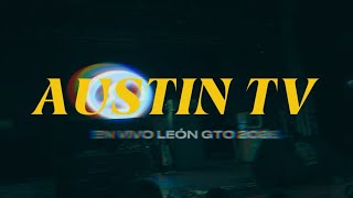 AUSTIN TV EN VIVO LEÓN GTO 2026 