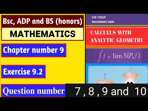 Bsc | ADP | Maths Calculus by SM Yusuf Chapter 9 Exercise 9.2 Question 7,8,9,10 | zimal learning