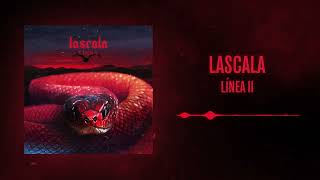 Lascala – Línea Ii (Official Audio)