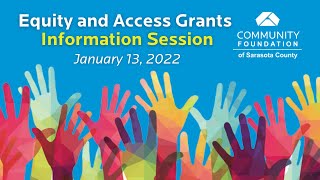 Equity and Access Grants Information Session - January 2022
