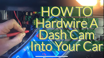 HOW TO Hard Wire A DashCam
