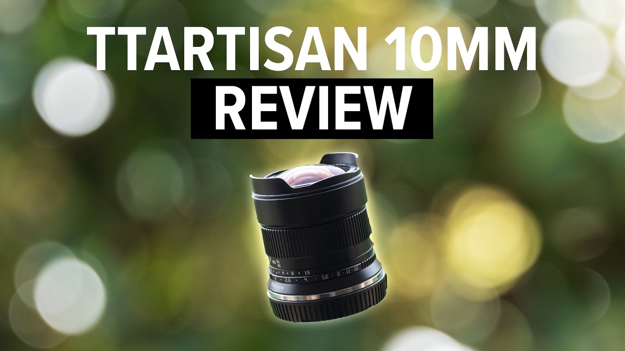 TTArtisan 10mm f2 Review - mind blowing! - YouTube