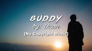 Ikson - Buddy (Travel Vlog Background Music)