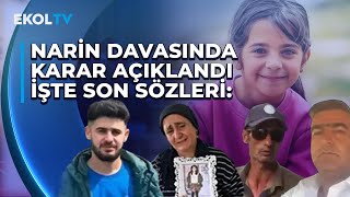 Narin Davasında Karar Açıklandı Salim Güran, Yüksel Güran Ve Enes Gürana Ağırlaştırılmış Müebbet