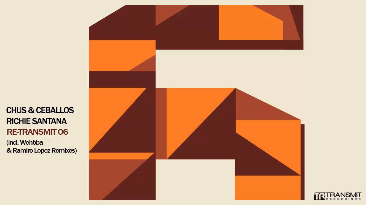 Chus & Ceballos, Richie Santana - Low Frequencies (Ramiro Lopez Remix) [Transmit Recordings]
