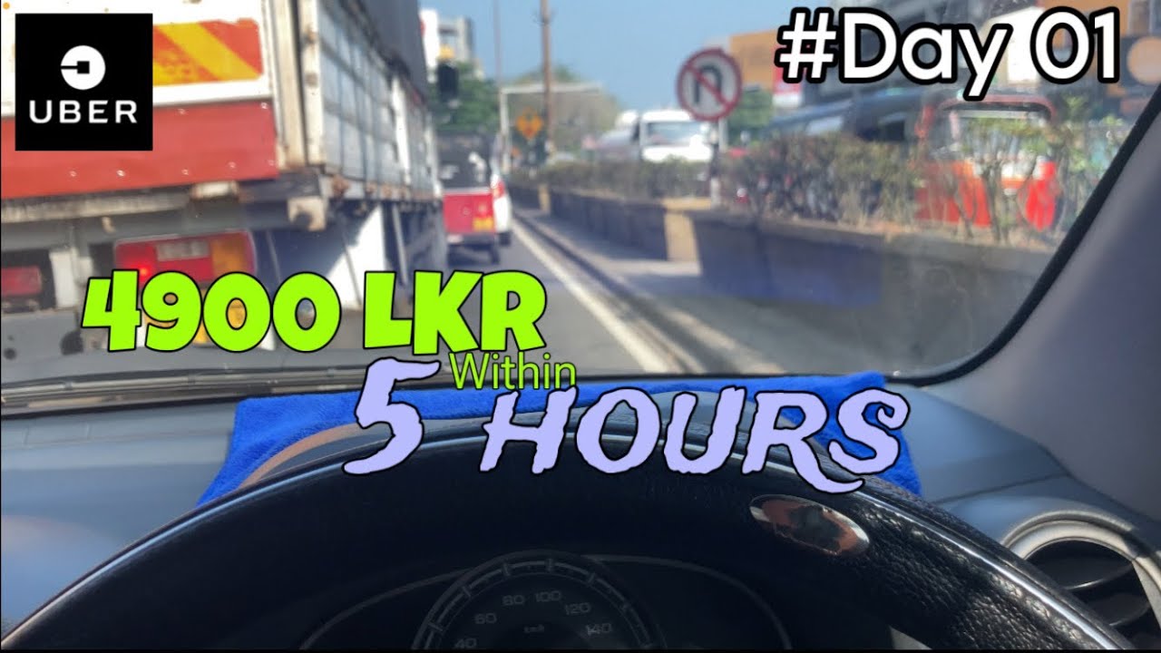 Day 01- Uber Driver Earnings Sri Lanka | Uber Car Driver Earn Money Sinhala |