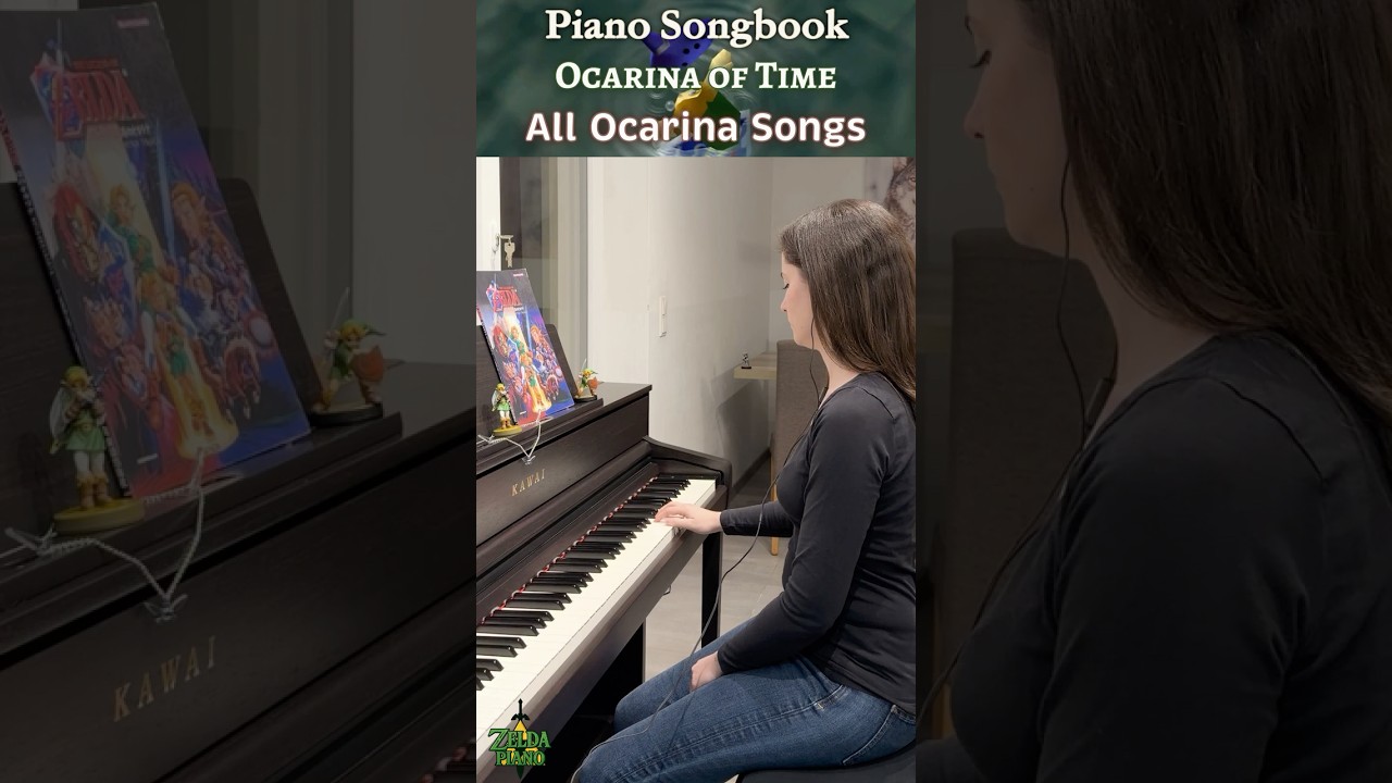 Piano Songbook ~ Ocarina of Time ~ All Ocarina Songs 