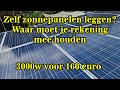 Zelf zonnepanelen leggen? wat is belangrijk? #zonneenergie #thuisbatterij