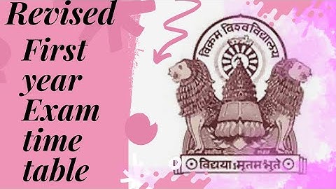 vikram university first year revised exam time table #vikramuniversity #ba #bsc #bca #bcom