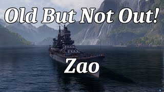 Zao World of Warships | Zao Old But NOT Out | Wookie Legend