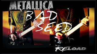 Metallica - Bad Seed - Guitar Cover