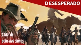 La historia de amor de la venganza del vaquero | Desesperado | Desperate | Canal de películas chinas