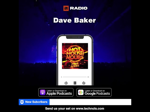 Dave Baker - Hot House Hours Radio 195
