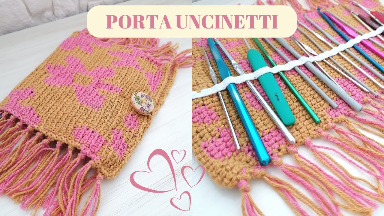 TAPESTRY CROCHET/ PORTA UNCINETTI facilissimo da realizzare 