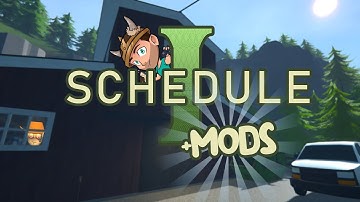 MOVING ON UP WITH MODS!! | SCHEDULE 1