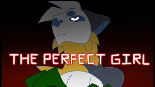 The Perfect Girl | Animation meme