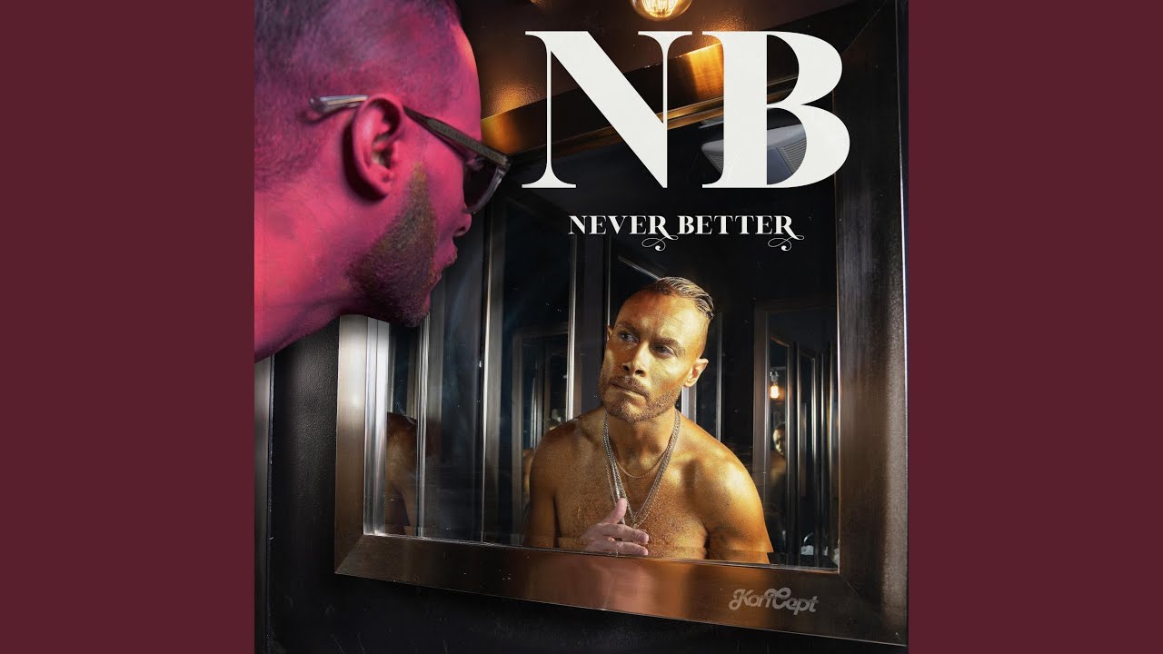 Watch Never Better on YouTube Watch Never Better on YouTube
