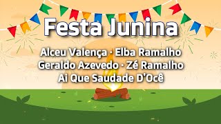 Alceu Valença · Elba R · Geraldo A · Zé Ramalho - Ai Que Saudade D'Ocê (High Quality) [Festa junina]