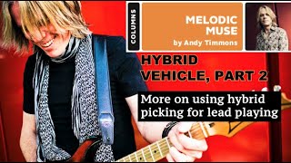 Andy Timmons - More on using hybrid picking for lead playing