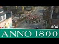 Streik! Feuer! Fake News! |  Anno 1800 Kampagne Teil 4 | Let's play | Gameplay | Deutsch German