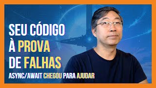Tratamento de Erros Simplificado - Como Lidar com Exceções em Operações Assíncronas com Async/Await