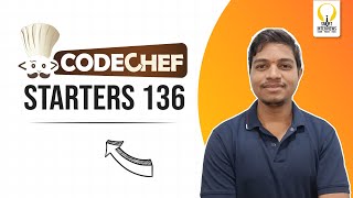 CodeChef Starters 136 | Video Solutions | Smart Interviews
