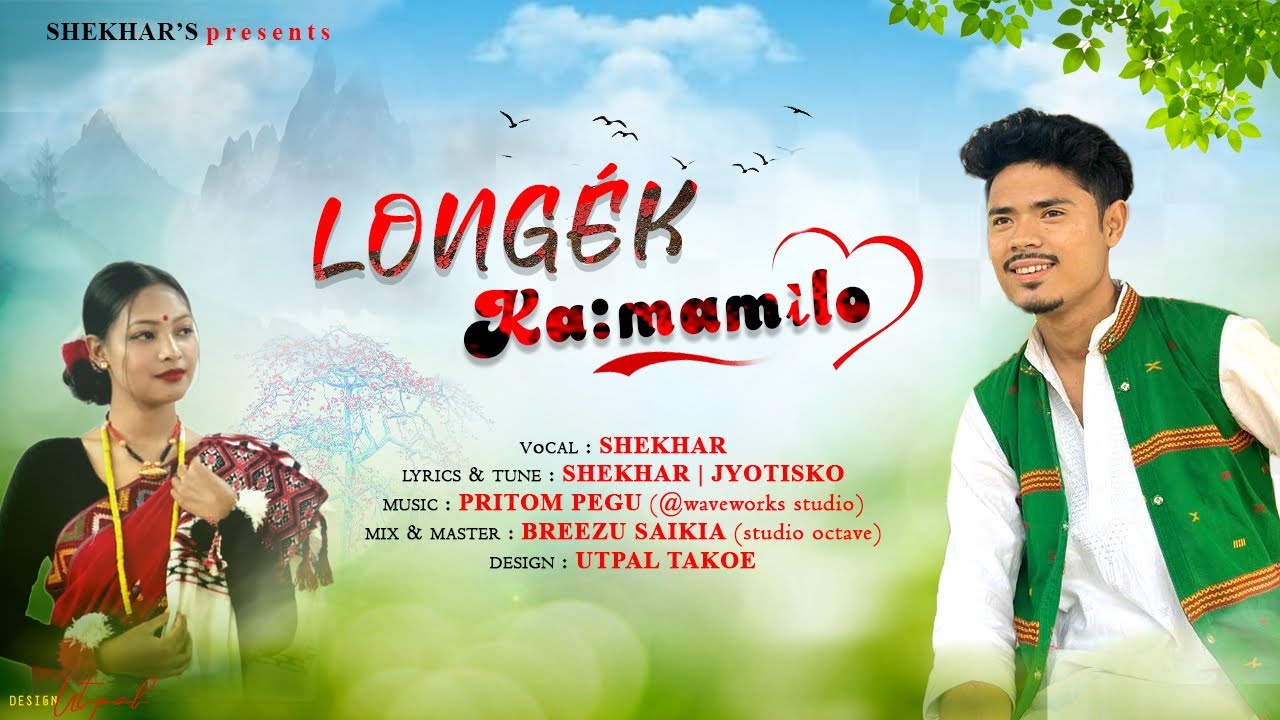 LONGÉK KA:MA:MÍLO||SHEKHAR||PRITOM PEGU||JYOTISHKO||NEW MISING ROMANTIC SONG 2025||(OFFICIAL SONG)
