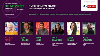 Everyone’s Game: Ensuring equality in football | Be Inspired Conference 2024