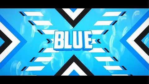 intro for blue playz