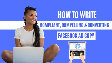 How to write compelling and compliant Facebook Ad copy