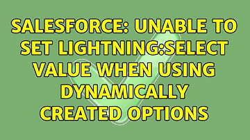 Salesforce: Unable to set lightning:select value when using dynamically created options