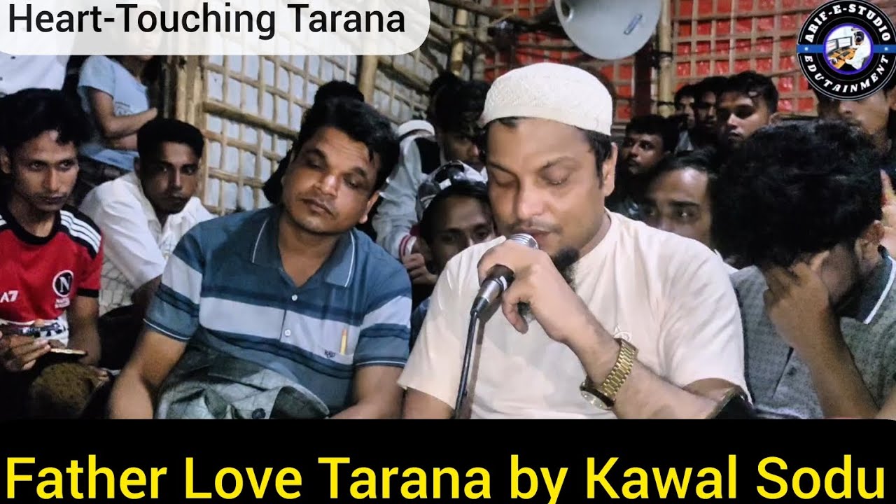 Father Love Tarana by Kawal Sodu | Heart-Touching Rohingya Song | Arif Edutainment Studio 
