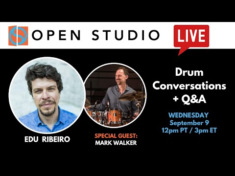 Edu Ribeiro + Mark Walker | Drum Conversations & Q&A