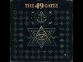 The 49 Gates