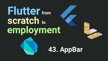 Free Flutter Course: From Scratch to Employment - Lesson 43. AppBar | Flutter Tutorial