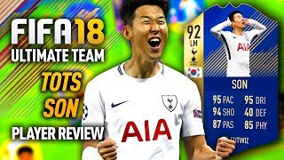 FIFA 18 TOTS SON (92) PLAYER REVIEW! FIFA 18 ULTIMATE TEAM!