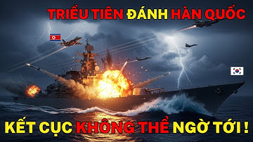 Triều Tiên Đánh Hạm Đội Hàn Quốc Trong Đêm Siêu Bão – Kết Cục Không Thể Ngờ Tới!
