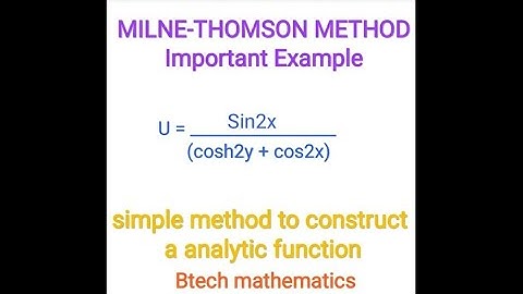 Important Example of Milne-Thomson Method | Sin2x / (Cosh2y+Cos2x) |Analytic functions |