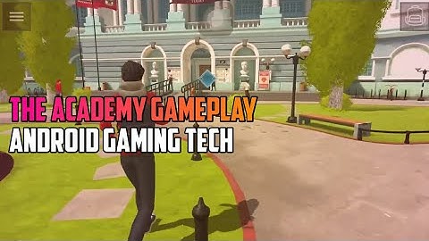 The Academy : First Riddle Gameplay | Part 1 | Android Gaming Tech