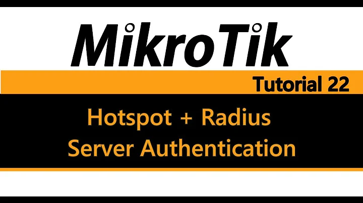 MikroTik Tutorial 22 - How to create a Hotspot with Radius Server Authentication