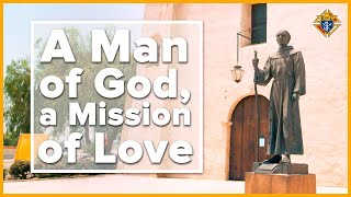 St. Junípero Serra — A Man of God, A Mission of Love screenshot 4