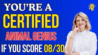 YOU’RE A CERTIFIED ANIMAL EXPERT IF YOU SCORE 8 OUT OF 30 | Only Sharp Minds | Animal Quiz! #quiz